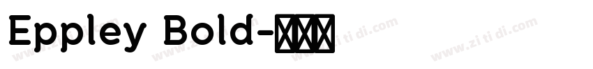 Eppley Bold字体转换